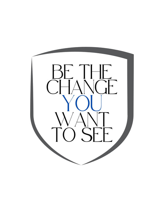 🌟 Empower Your Wardrobe with "Be the Change You Want to See" Design! 🌟