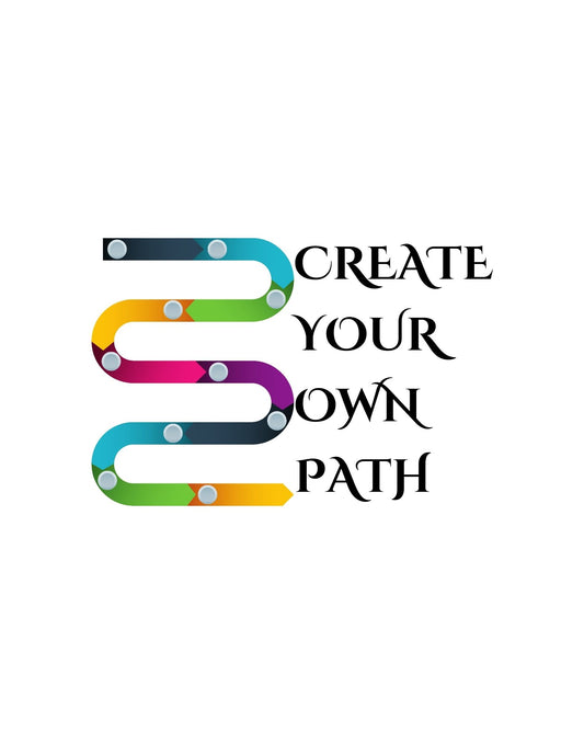 Forge Your Way with "Create Your Own Path" Design!