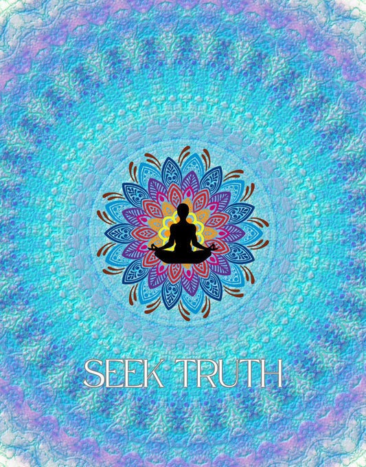 Seek Truth - Meditation Wall Art Printable